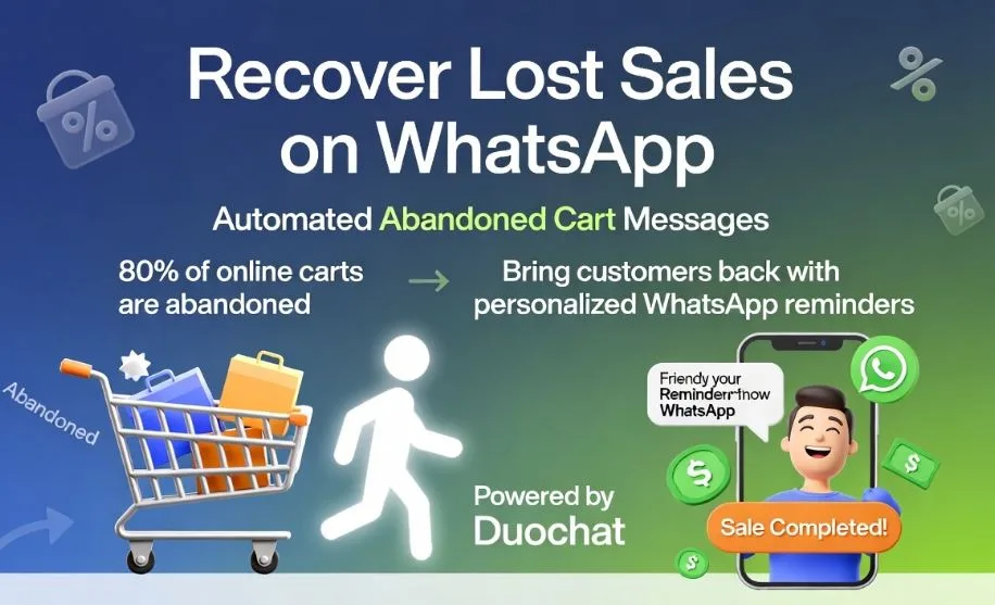 通过 WhatsApp 自动弃购消息挽回流失销售